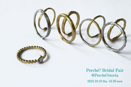 Perché Braidal Fair 10/19 thu ~